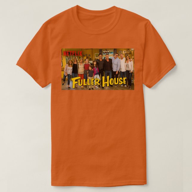 Fuller House Cast Merch 6 T Shirt (Design framsida)