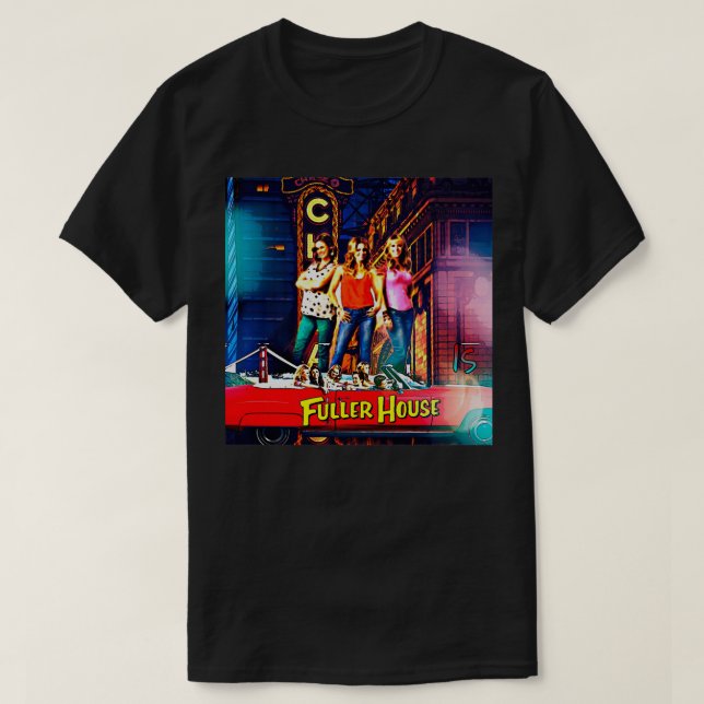 Fuller house t shirt (Design framsida)