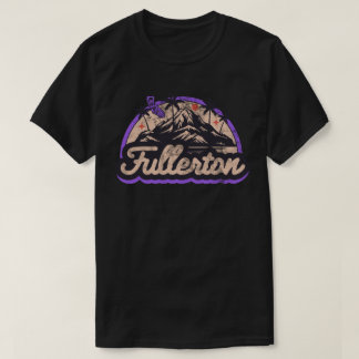 Fullerton, Kalifornien T Shirt