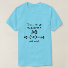 Fullständig tidsförvirring t shirt