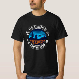 Fullständig Upplysning Kommer Snart UFO i Öknen T Shirt