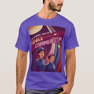 Fullständigt Automatiserad Lyxig Rymdkommunism poj T Shirt