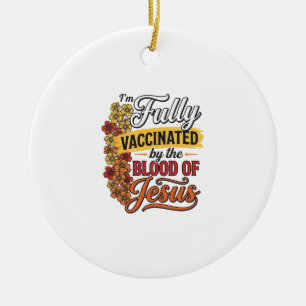 Fullständigt vaccinerad genom Jesu blod skjortdesi Julgransprydnad Keramik