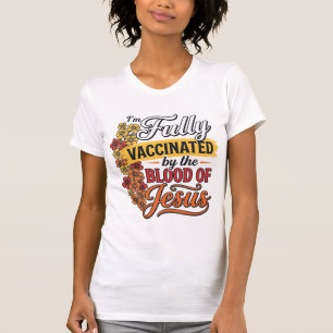 Fullständigt vaccinerad genom Jesu blod skjortdesi T Shirt