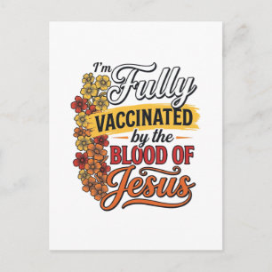 Fullständigt vaccinerad genom Jesu blod skjortdesi Vykort