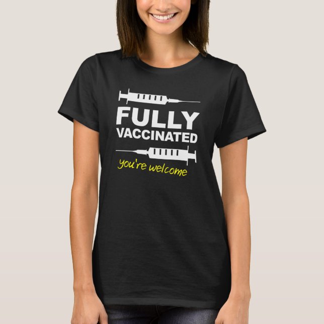 Fullständigt vaccinerad Pro Vaccinationservice för Tee Shirt (Framsida)