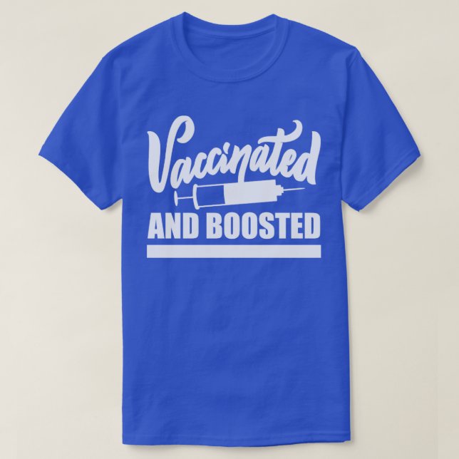 Fullständigt vaccinerat och boostrat Funny Pro vac T Shirt (Design framsida)