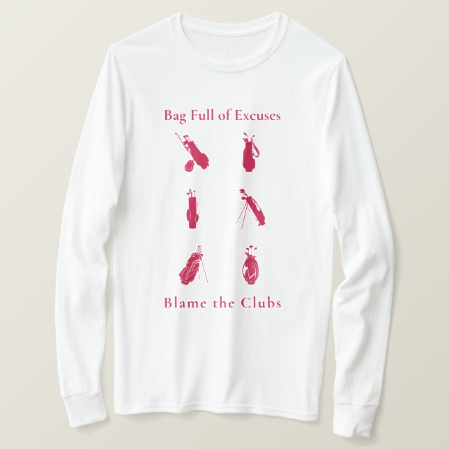 Fullt av Excuses Funny Golf Älskare Gift T Shirt (Design framsida)