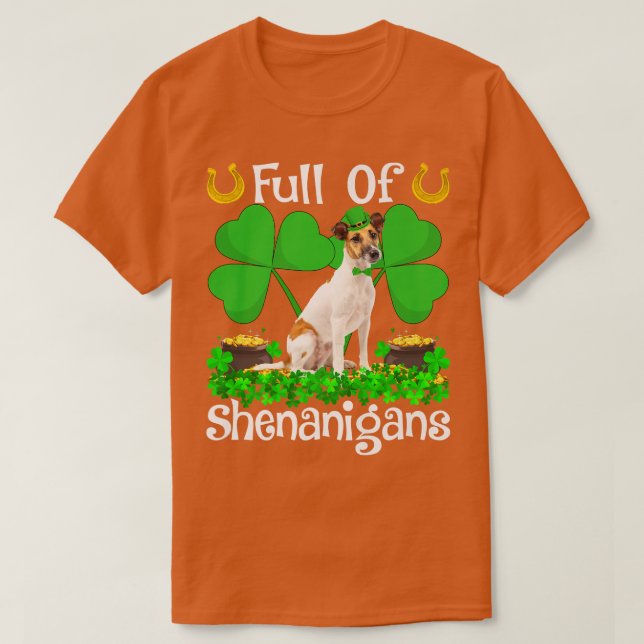 Fullt av Shenanigans for Terrier Hund St. T Shirt (Design framsida)