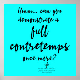 Fullt Contretemps Bright Cyan Poster