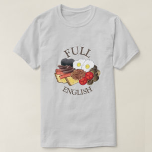 Fullt English Breakfast UK British Food Cuisine T Shirt