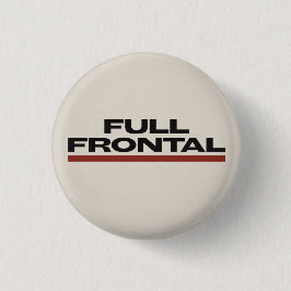 FULLT FRONTAL flomm Knapp