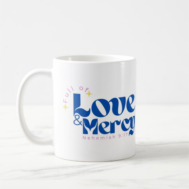 Fullt, Kärlek och Mercy, Text Mugg, citat mugg (Vänster)