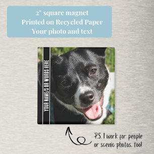 Fullt Photo with Customization in Black and White Magnet