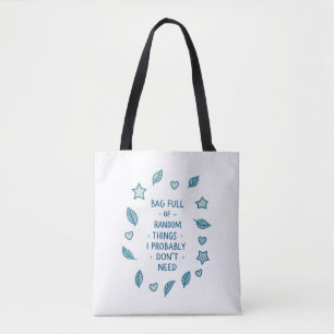 Fullt Random Sak Funny Citat Tote Bag Tygkasse