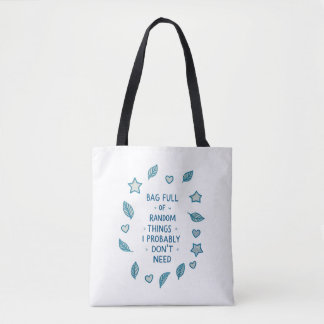 Fullt Random Sak Funny Citat Tote Bag Tygkasse