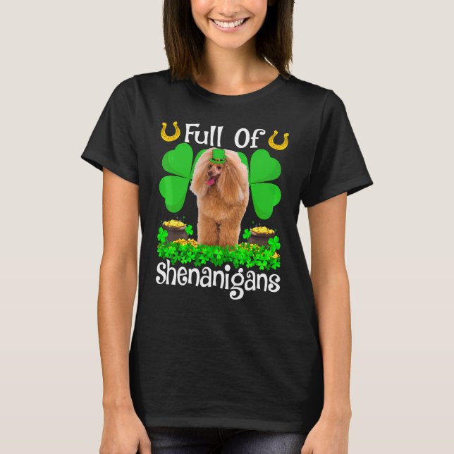 Fullt Shenanigans Leksak Pudel Hund St Patrick S D T Shirt (Framsida)