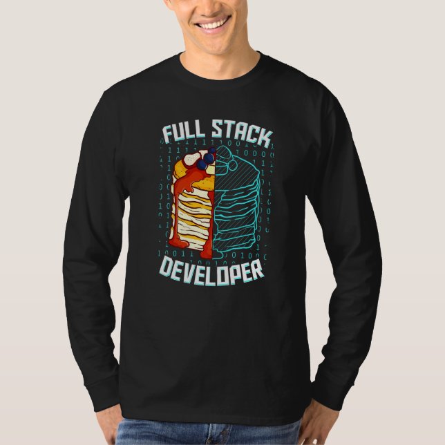 Fullt Stack Developer Pancake Webben Coder Program T Shirt (Framsida)