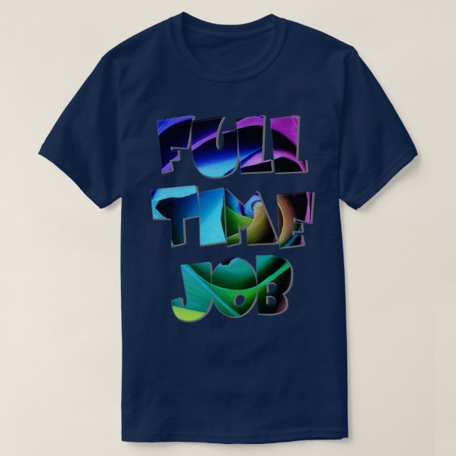 FULLT TIDSJOBB T SHIRT (Design framsida)