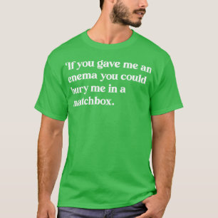 Fullt till Funny Christopher Hitchens Quote T Shirt