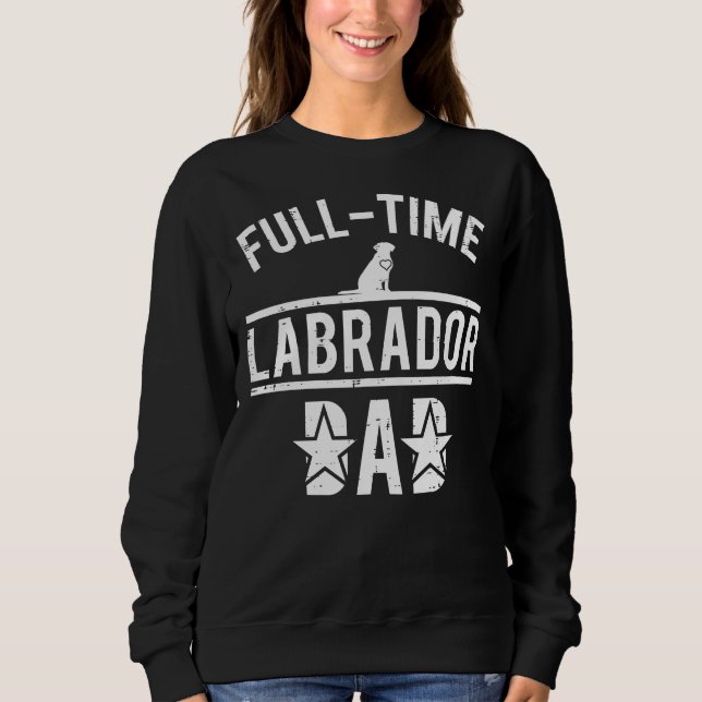 Fullt Time Labrador Pappa T Shirt (Framsida)
