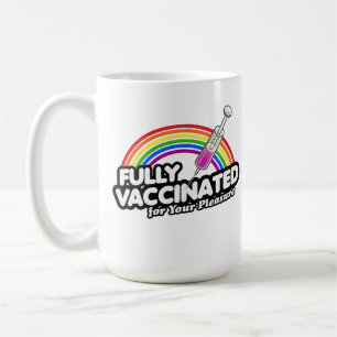 FULLT VACCINERAD FÖR DIN BEHAG KAFFEMUGG