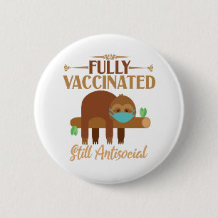 Fullt vaccinerad fortfarande antisocial Sömnig Slo Knapp