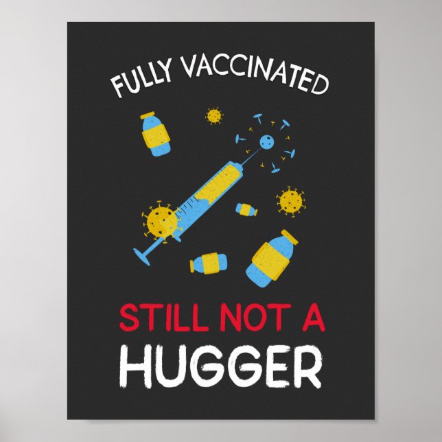 Fullt vaccinerade är fortfarande inte en Kramare Poster (Framsidan)