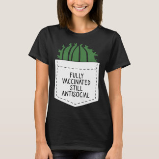 FULLT VACCINERAT FORTFARANDE ANTISOCIALT CACTUS VA T SHIRT