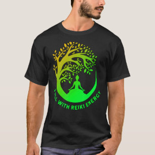Fullt with Reiki Energy Reiki Healing Master 1 T Shirt