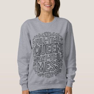 Fulltidskunglighet Deltidskaos Roligt T Shirt