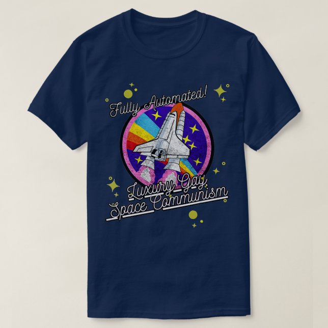Fully Automated Luxury Gay Space Communism  T Shirt (Design framsida)