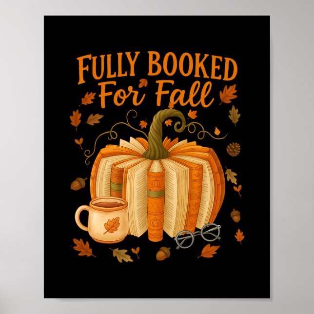 Fully Booked For Fall Books Pumpkin Autumn Thanksg Poster (Framsidan)