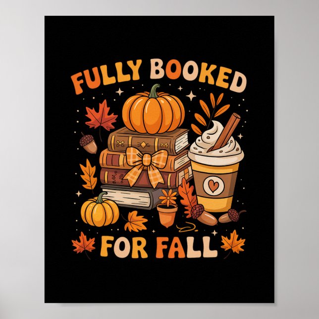 Fully Booked For Fall Books Pumpkin Autumn Thanksg Poster (Framsidan)