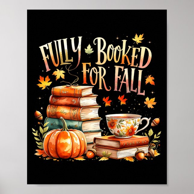 Fully Booked For Fall Cozy Autumn Reading Gift  Poster (Framsidan)
