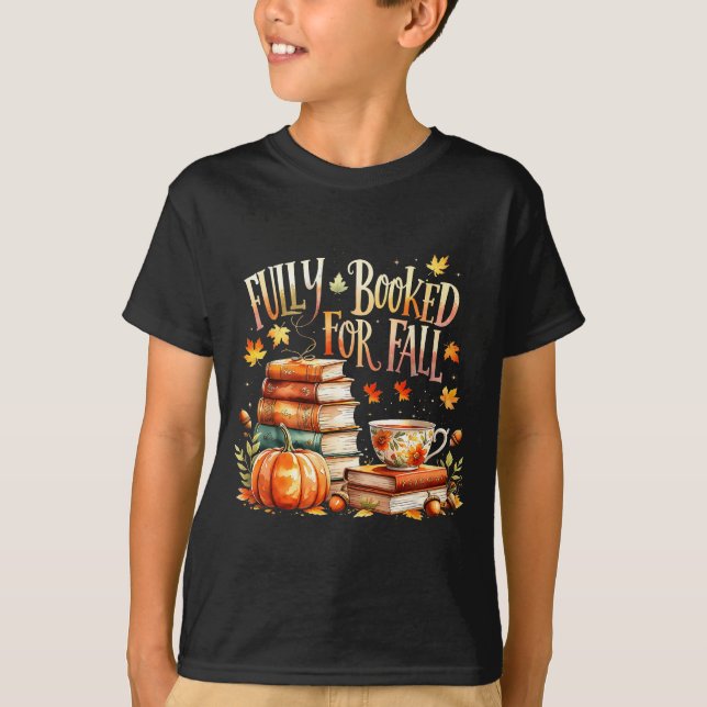 Fully Booked For Fall Cozy Autumn Reading Gift  T Shirt (Framsida)