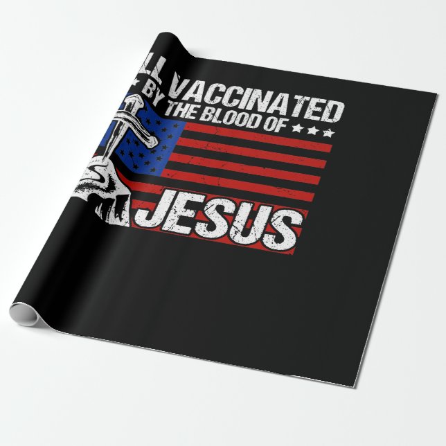 Fully Vaccinated By The Blood Of Jesus Presentpapper (Utrullad)