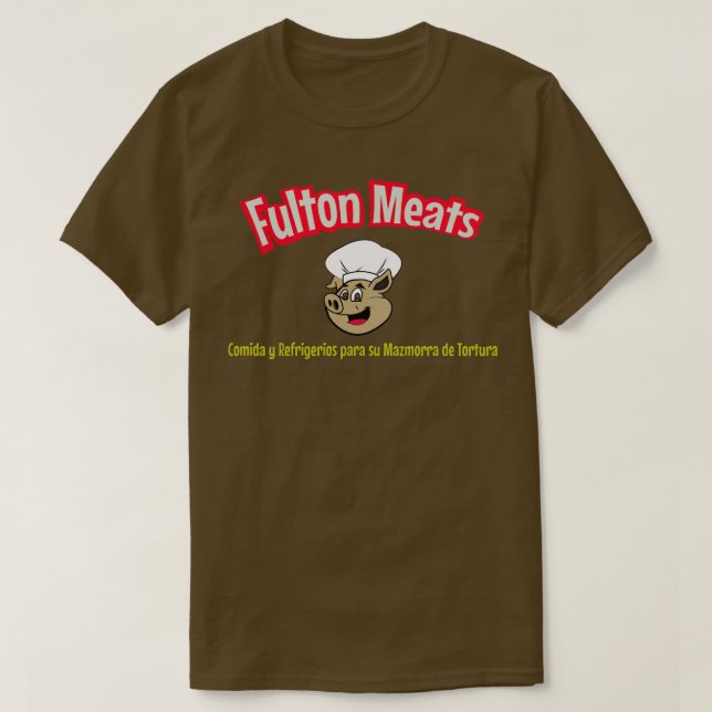 Fulton Kött T Shirt (Design framsida)