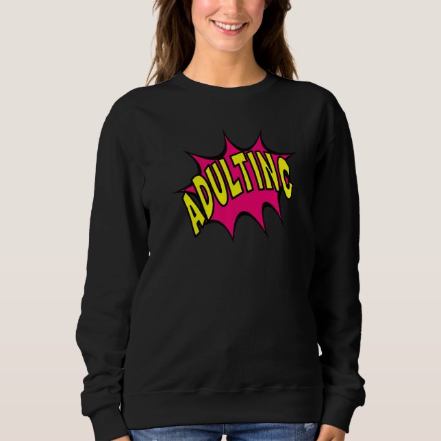Fun Adulting Graphic T Shirt (Framsida)
