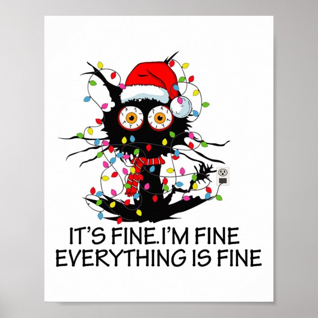 Fun Black Cat It's Fine I'm Fine Everything Is Fin Poster (Framsidan)