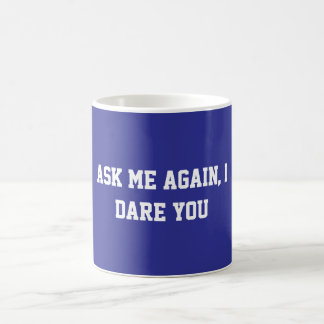 Fun Blue Sarcastic Quote Teacher Kaffemugg