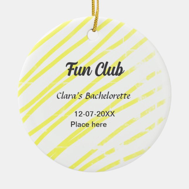 Fun Club bachelorette party yellow lines backgroun Julgransprydnad Keramik (Framsidan)
