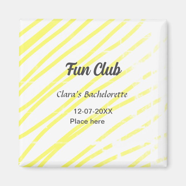 Fun Club bachelorette party yellow lines backgroun Magnet (Framsidan)
