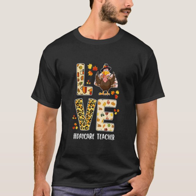 Fun Daycare Teaching Love Thanksgiving Leopard Tur T Shirt (Framsida)