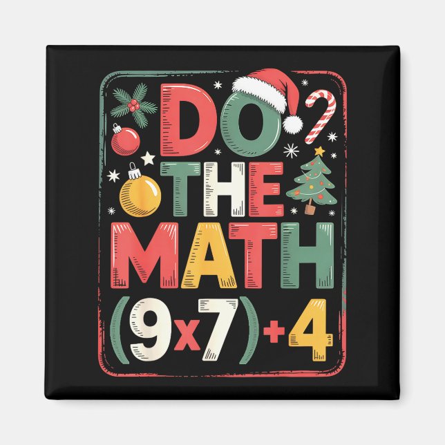 Fun Do The Math 67 Meme Six Seven Christmas Teache Magnet (Framsidan)
