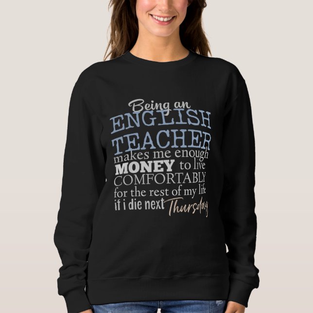 Fun English Teacher Salary Joke To Educate & Teach T Shirt (Framsida)