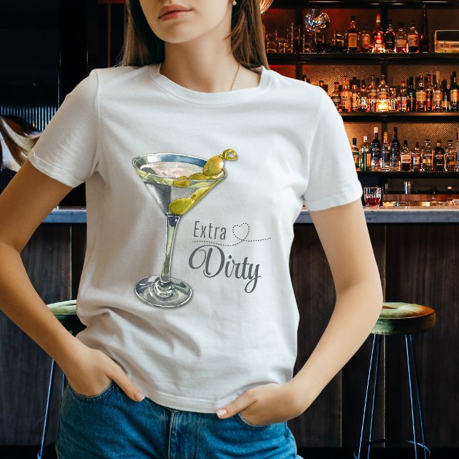 Fun Extra Dirty Martini Cocktail T Shirt (Skapare uppladdad)