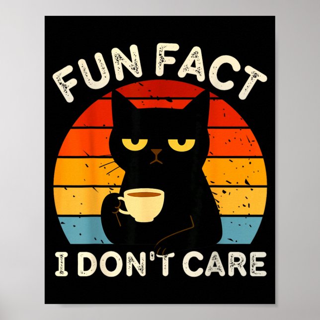 Fun Fact I Don't Care Funny Black Cat Saying Quote Poster (Framsidan)