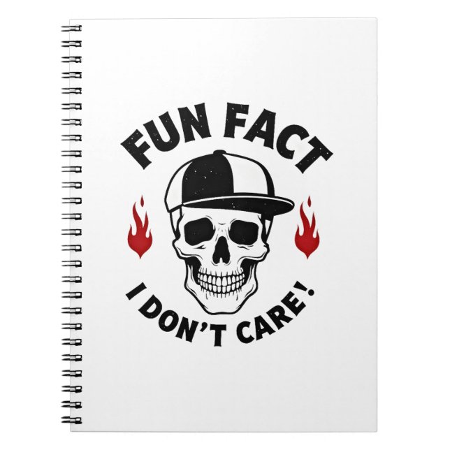 Fun Fact I Don't Care Funny Skeleton Saying (1) Anteckningsbok (Framsidan)
