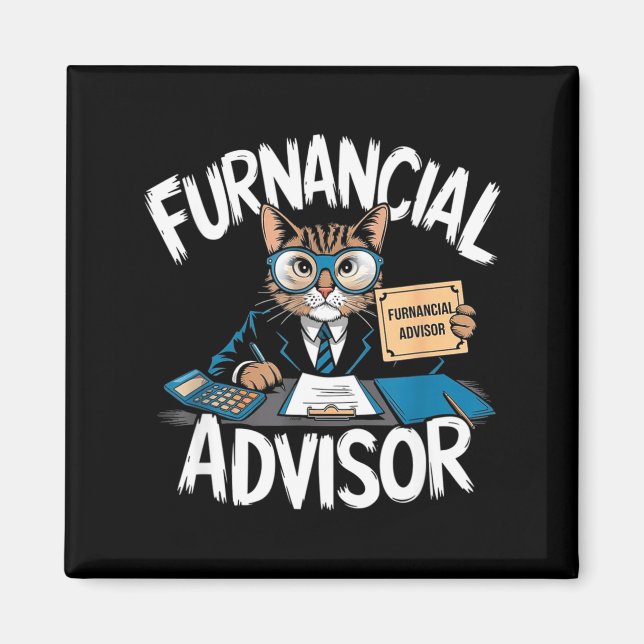Fun Financial Planner Gift Funny Retirement Adviso Magnet (Framsidan)